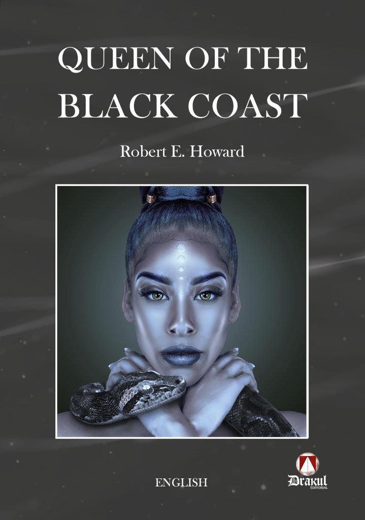 QUEEN OF THE BLACK COAST | 9788412649093 | HOWARD, ROBERT ERVIN