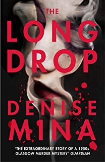 LONG DROP | 9781784704858 | MINA, DENISE