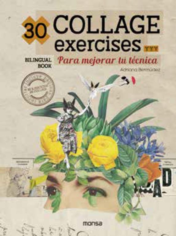 30 COLLAGE EXERCISES PARA MEJORAR TU TECNICA | 9788417557768 | BERMUDEZ, ADRIANA