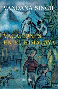 VACACIONES EN EL HIMALAYA | 9788498410846 | SINGH, VANDANA