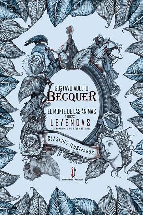 MONTE DE LAS ÁNIMAS Y OTRAS LEYENDAS, EL | 9791387911423 | BECQUER, GUSTAVO ADOLFO / ESTURLA, BELEN