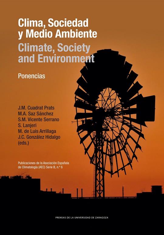 CLIMA, SOCIEDAD Y MEDIO AMBIENTE/CLIMATE, SOCIETY AND ENVIRONMENT | 9788413401836 | VICENTE SERRANO, S. M. / DE LUIS ARRILLAGA, M.
