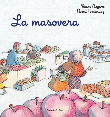 MASOVERA, LA | 9788418135286 | ARGEMÍ, ROSER