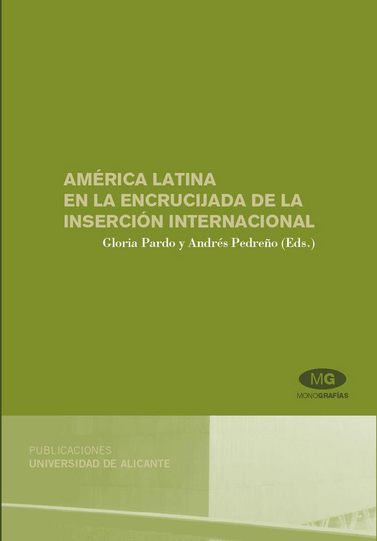 AMÉRICA LATINA EN LA ENCRUCIJADA DE LA INSERCIÓN INTERNACIONAL | 9788479089573 | VARIOS AUTORES