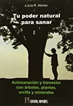 TU PODER NATURAL PARA SANAR | 9788479104931 | ALONSO, LUCÍA R.