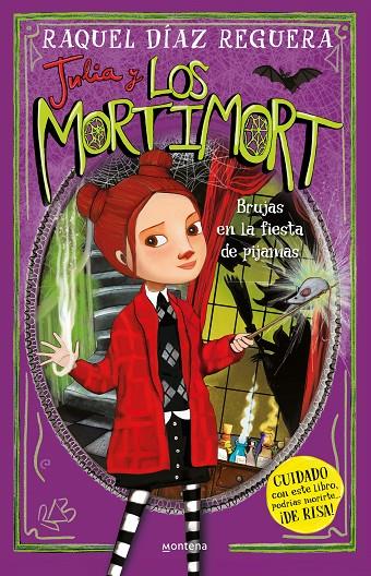 JULIA Y LOS MORTIMORT 02. BRUJAS EN LA FIESTA DE PIJAMAS | 9788419746788 | DÍAZ REGUERA, RAQUEL