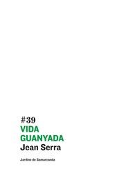 VIDA GUANYADA | 9788497661577 | SERRA, JEAN