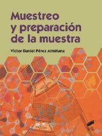 MUESTREO Y PREPARACIÓN DE LA MUESTRA | 9788490770283 | PÉREZ ALMIÑANA, VÍCTOR DANIEL