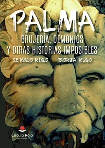 PALMA | 9788411754347 | RIGO MARTÍNEZ, BORJA
