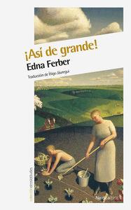ASI DE GRANDE | 9788416112753 | FERBER, EDNA