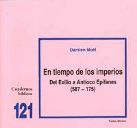 EN TIEMPO IMPERIOS EXILIO A ANTIOCO EPIFANES (587 175) | 9788481696431 | NOEL, DAMIEN