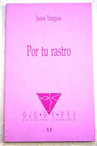 OJO DE PEZ 51. POR TU RASTRO | 9788477891628 | YANGUAS, J.