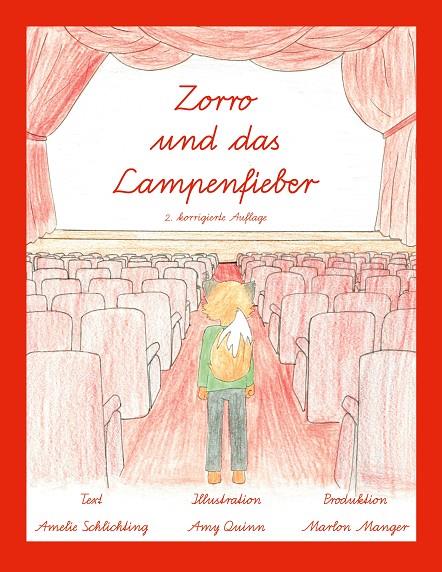 ZORRO UND DAS LAMPENFIEBER | 9783751913676 | SCHLICHTING, AMELIE / QUINN, AMY