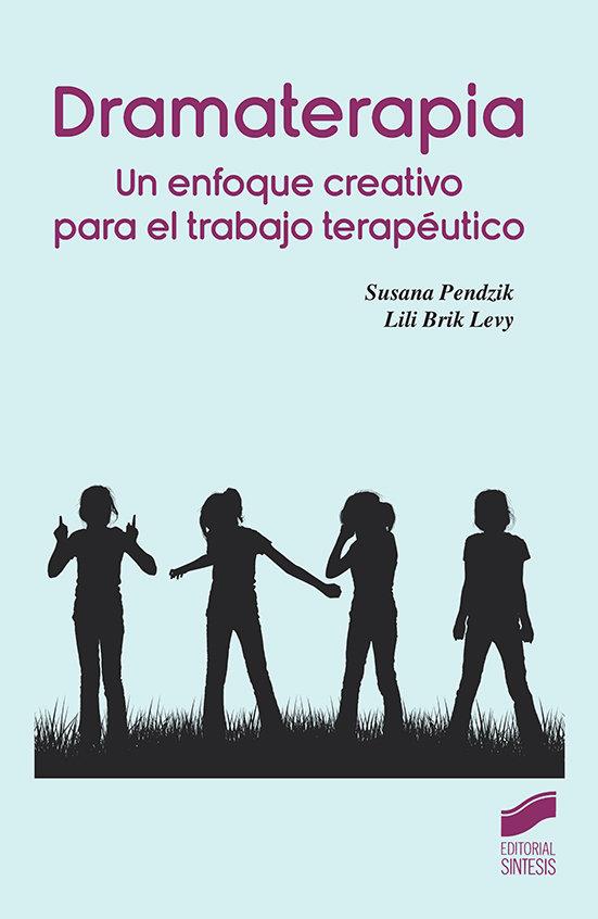 DRAMATERAPIA | 9788491712244 | PENDZIK, SUSANA / BRIK LEVY, LILI