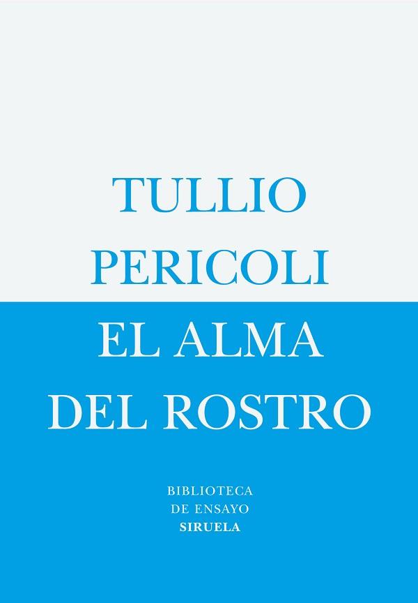 ALMA DEL ROSTRO | 9788498410013 | PERICOLI, TULLIO