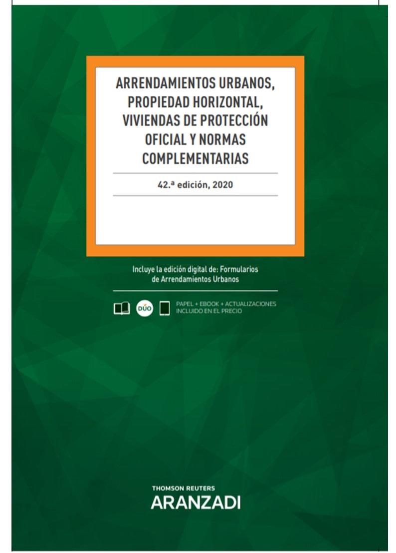 ARRENDAMIENTOS URBANOS PROPIEDAD HORIZONTAL VIVIENDAS DE PROTECCIÓN OFICIAL | 9788413088518 | THOMSON REUTERS, ARANZADI