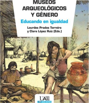 MUSEOS ARQUEOLÓGICOS Y GÉNERO | 9788483445891