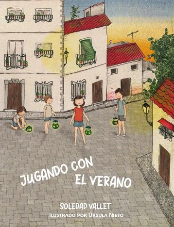 JUGANDO CON EL VERANO | 9788419890771 | VALLET, SOLEDAD
