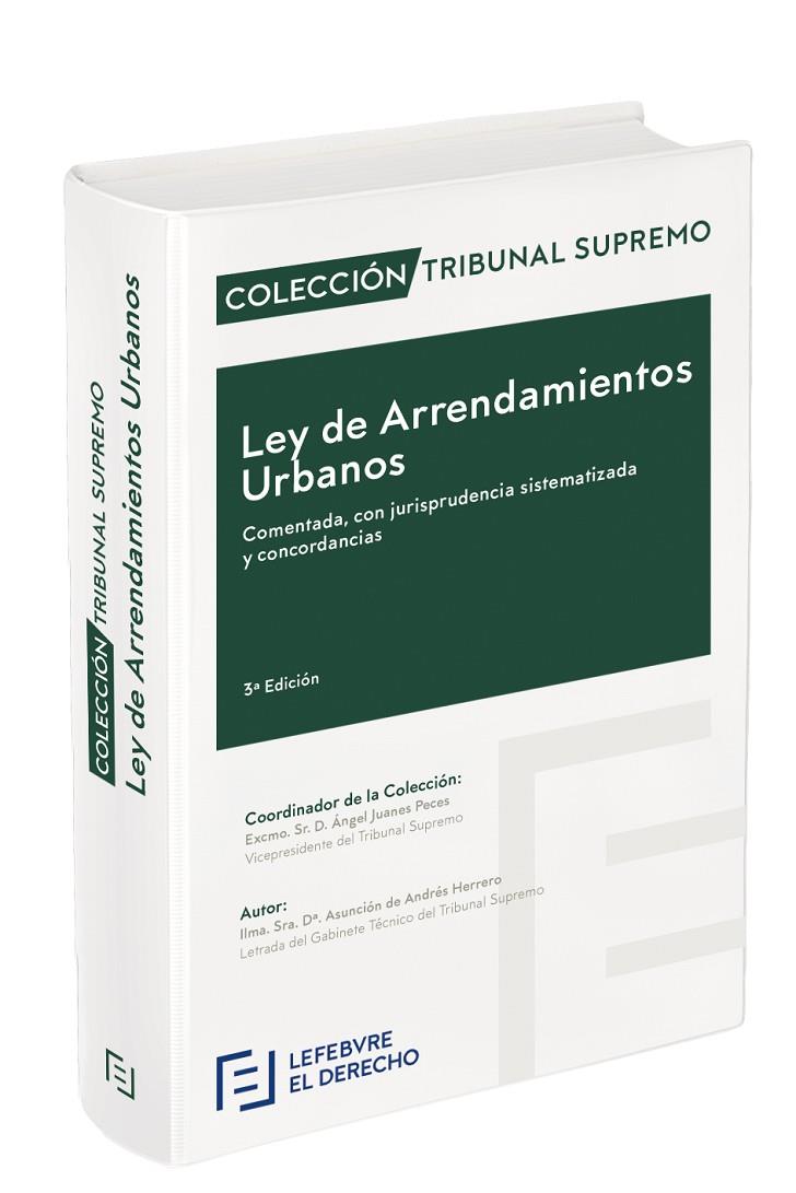 LEY DE ARRENDAMIENTOS URBANOS COMENTADA TRIBUNAL SUPREMO | 9788417544775 | LEFEBVRE-EL DERECHO