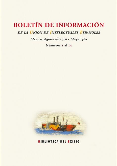 BOLETIN DE INFORMACION UNION DE INTELECTUALES ESPAÑOLES | 9788484724049 | VARIOS AUTORES