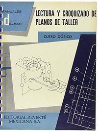 LECTURA Y CROQUIZADO DE PLANOS. CURSO BÁSICO | 9788429182101 | DELMAR, MANUALES