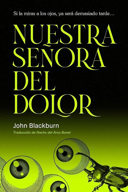 NUESTRA SEÑORA DEL DOLOR | 9791399114003 | BLACKBURN, JOHN