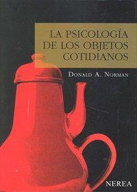 PSICOLOGÍA DE LOS OBJETOS COTIDIANOS, LA | 9788415042013 | NORMAN, DONALD A.
