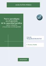 NUEVO PARADIGMA EN EL EJERCICIO DE LA CAPACIDAD JURÍDICA | 9788411225663 | PAÑOS PÉREZ, ALBA