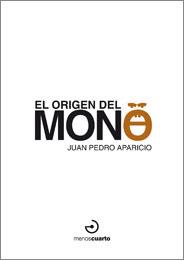 ORIGEN DEL MONO, EL | 9788496675421 | APARICIO, JUAN PEDRO