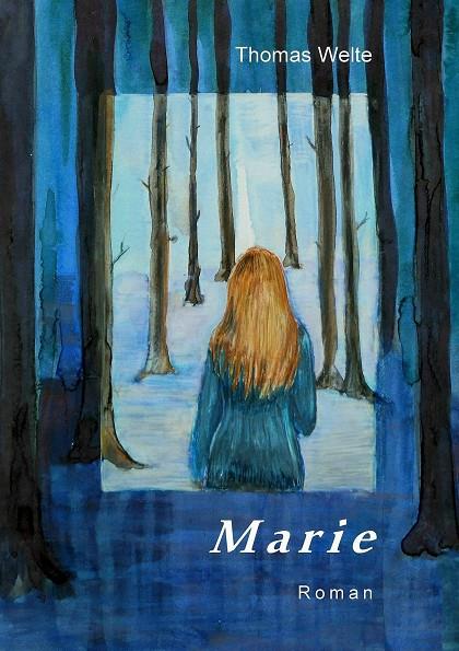 MARIE | 9783750469686 | WELTE, THOMAS