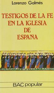 TESTIGOS DE LA FE EN LA IGLESIA DE ESPAÑA | 9788422010609 | GALMÉS MÁS, LORENZO