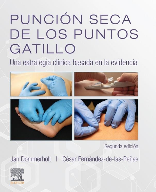 PUNCION SECA DE LOS PUNTOS GATILLO (2ªED) | 9788491134930 | DOMMERHOLT, J.