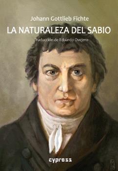 NATURALEZA DEL SABIO, LA | 9791387504335 | FICHTE, JOHANN GOTTLIEB