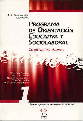 PROGR.ORIENTACION EDUCATIVA Y SOCIOLABORAL 1 | 9788497270656 | Y OTROS/SANTANA VEGA, LIDIA