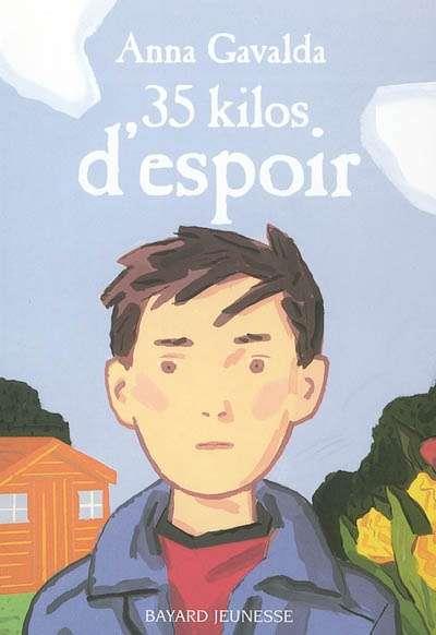 35 KILO D'ESPOIR | 9782747006606 | GAVALDA, ANNA