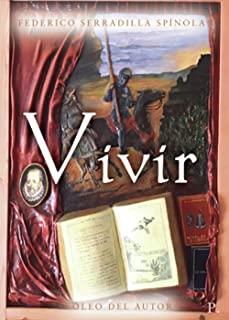 VIVIR | 9788418549663 | SERRADILLA SPÍNOLA, FEDERICO