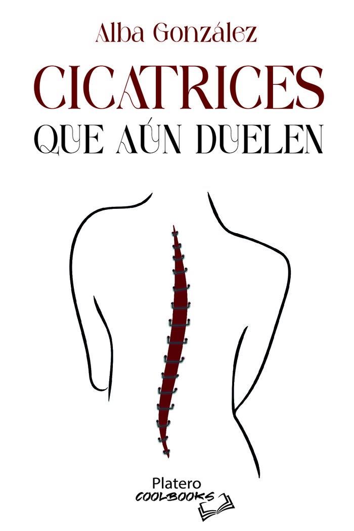 CICATRICES QUE AÚN DUELEN | 9788419492418 | GONZÁLEZ, ALBA
