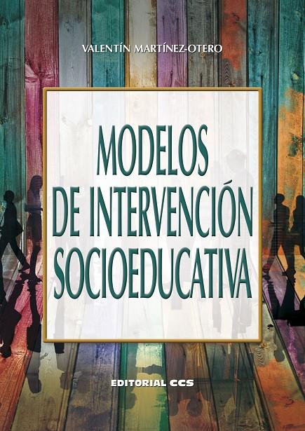 MODELOS DE INTERVENCION SOCIOEDUCATIVA | 9788490239186 | MARTÍNEZ-OTERO, VALENTÍN