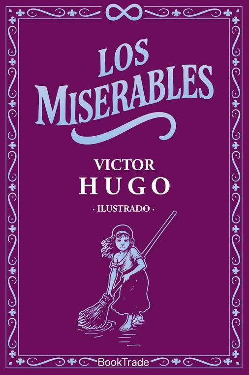 MISERABLES, LOS | 9788416827701 | HUGO, VICTOR