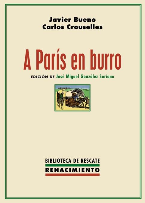 A PARÍS EN BURRO | 9788417950279 | BUENO,  JAVIER / CROUSELLES,  CARLOS