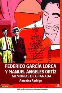 FEDERICO GARCIA LORCA Y MANUEL ANGELES ORTIZ | 9788493721718 | RODRIGO, ANTONINA
