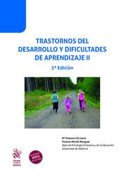 TRASTORNOS DEL DESARROLLO Y DIFICULTADES DE APRENDIZAJE II 3ª EDICIÓN 2023 | 9788411692823 | GIL LLARIO, Mª DOLORES / MORELL MENGUAL, VICENTE