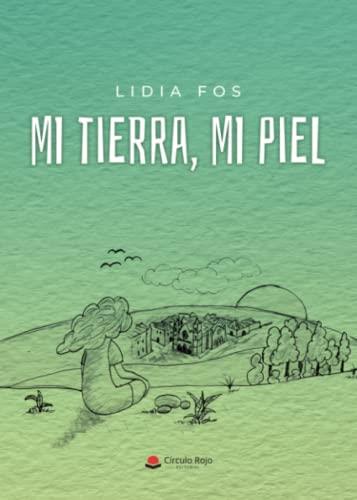 MI TIERRA, MI PIEL | 9788411593656 | FOS, LIDIA