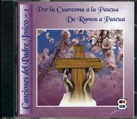 POR LA CUARESMA A LA PASCUA. DE RAMOS A PASCUA. | 9788415662518 | GALÁN GARCÍA, PILAR / EGIDO LÓPEZ, TEÓFANES