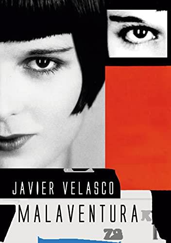MALAVENTURA | 9788413730271 | VELASCO, JAVIER