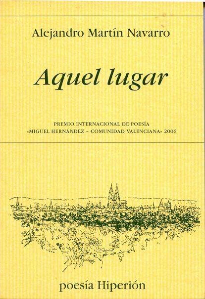 AQUEL LUGAR | 9788475178769 | MARTÍN NAVARRO, ALEJANDRO