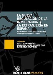 NUEVA REGULACIÓN DE LA INMIGRACIÓN Y LA EXTRANJERÍA EN ESPAÑA, LA | 9788490045114 | DIEGO BOZA MARTÍNEZ/FRANCISCO JAVIER DONAIRE VILLA/DAVID MOYA MALAPEIRA/MARÍA ACALE SÁNCHEZ/MÓNICA A