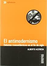 ANTIMODERNISMO, EL | 9788496932623 | ACEREDA, ALBERTO