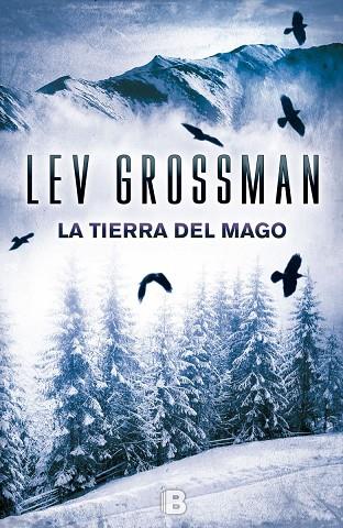 TIERRA DEL MAGO, LA | 9788466656122 | GROSSMAN, LEV