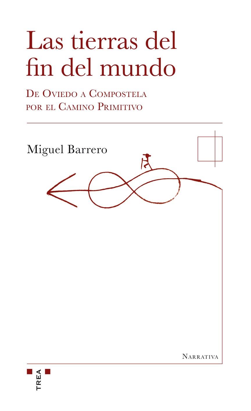 TIERRAS DEL FIN DEL MUNDO, LAS | 9788497049085 | BARRERO VÁZQUEZ, MIGUEL